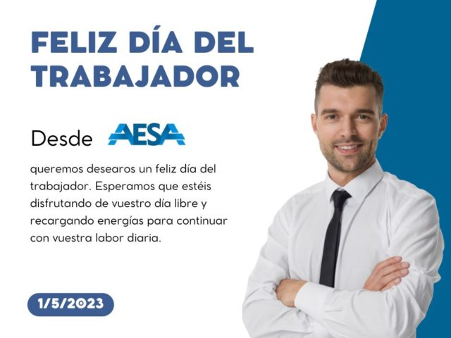 AESA os desea un feliz día del trabajador